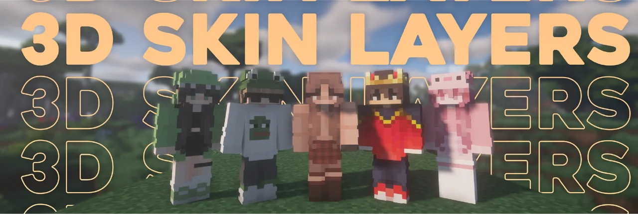 3D Skin Layers